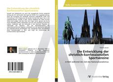 Capa do livro de Die Entwicklung der christlich-konfessionellen Sportvereine 