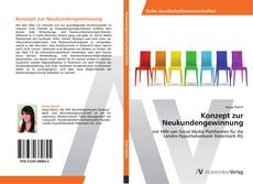 Bookcover of Konzept zur Neukundengewinnung