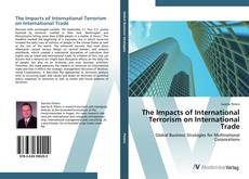 Copertina di The Impacts of International Terrorism on International Trade