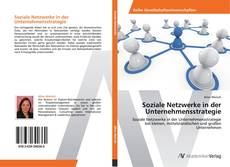 Capa do livro de Soziale Netzwerke in der Unternehmensstrategie 