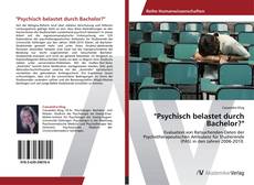 Borítókép a  "Psychisch belastet durch Bachelor?" - hoz