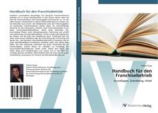 Bookcover of Handbuch für den Franchisebetrieb