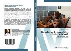 Bookcover of Tierischer und menschlicher Zeichengebrauch