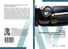 Aktives Schadenmanagement in der Kfz-Versicherung kitap kapağı