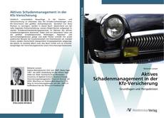 Couverture de Aktives Schadenmanagement in der Kfz-Versicherung