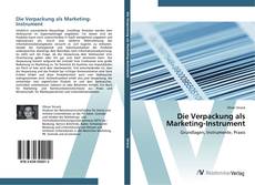 Обложка Die Verpackung als Marketing-Instrument