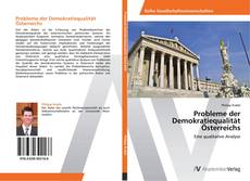 Bookcover of Probleme der Demokratiequalität Österreichs