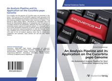 Portada del libro de An Analysis Pipeline and its Application on the Cucurbita pepo Genome