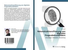 Capa do livro de Rekonstruktionsfilterung von digitalen Fingerabdruckbildern 