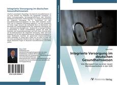 Capa do livro de Integrierte Versorgung im deutschen Gesundheitswesen 