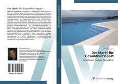 Bookcover of Der Markt für Gesundheitssport