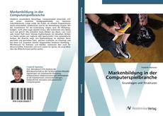 Bookcover of Markenbildung in der Computerspielbranche