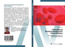 Verwaltung biotechnologischer Prozessdaten kitap kapağı