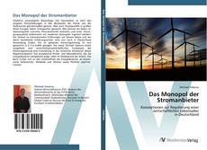 Bookcover of Das Monopol der Stromanbieter