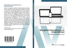 Bookcover of Disruptive Innovationen in Unternehmen