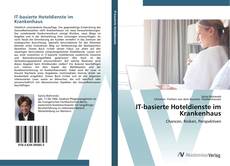 Buchcover von IT-basierte Hoteldienste im Krankenhaus
