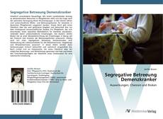 Buchcover von Segregative Betreeung Demenzkranker
