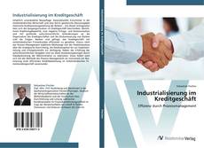 Bookcover of Industrialisierung im Kreditgeschäft