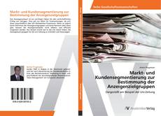 Bookcover of Markt- und Kundensegmentierung zur Bestimmung der Anzeigenzielgruppen