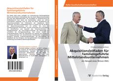 Capa do livro de Akquisitionsleitfaden für familiengeführte Mittelstandsunternehmen 