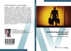 Bookcover of Arbeitsmigranten und Aussiedler