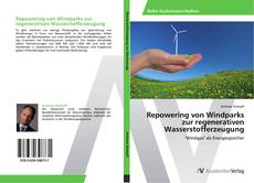 Repowering von Windparks zur regenerativen Wasserstofferzeugung kitap kapağı