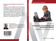 Capa do livro de Interactive Storytelling und Adventure Games 