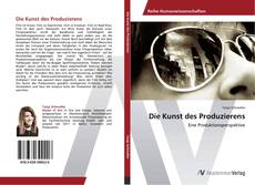 Bookcover of Die Kunst des Produzierens