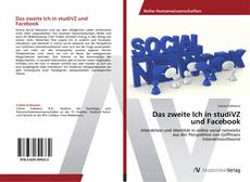 Bookcover of Das zweite Ich in studiVZ und Facebook