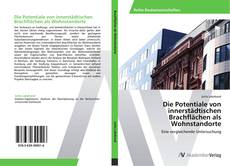 Bookcover of Die Potentiale von innerstädtischen Brachflächen als Wohnstandorte