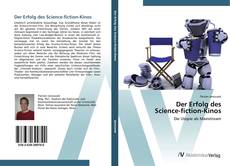 Bookcover of Der Erfolg des  Science-fiction-Kinos