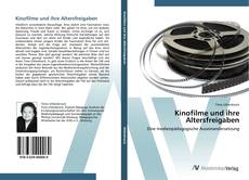 Bookcover of Kinofilme und ihre Altersfreigaben
