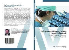 Softwarevalidierung in der Medizintechnik的封面