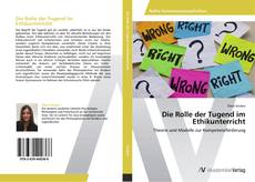 Borítókép a  Die Rolle der Tugend im Ethikunterricht - hoz