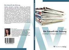 Capa do livro de Die Zukunft der Zeitung 