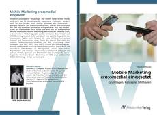 Buchcover von Mobile Marketing crossmedial eingesetzt