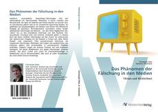 Bookcover of Das Phänomen der Fälschung in den Medien