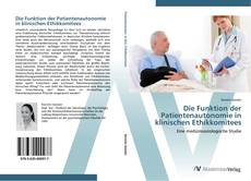 Buchcover von Die Funktion der Patientenautonomie in klinischen Ethikkomitees