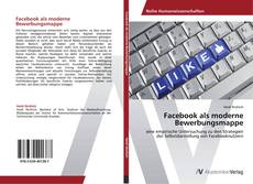 Buchcover von Facebook als moderne Bewerbungsmappe