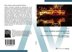 Bookcover of Das wahre und unwahre China