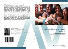 Buchcover von Alkoholkonsum in der Jugend
