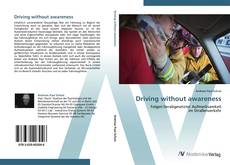 Driving without awareness kitap kapağı