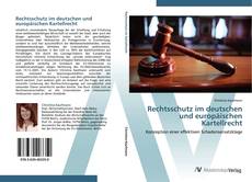 Rechtsschutz im deutschen und europäischen Kartellrecht kitap kapağı