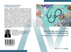 Bookcover of Nachfrage nach privater Krankenversicherung