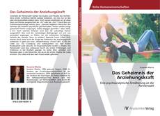 Bookcover of Das Geheimnis der Anziehungskraft