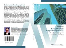 Capa do livro de Banken unter Regulierungsdruck 