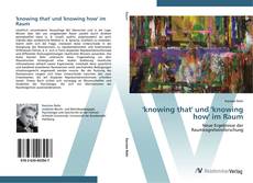 Bookcover of 'knowing that' und 'knowing how' im Raum