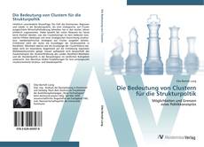 Capa do livro de Die Bedeutung von Clustern für die Strukturpoltik 
