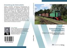 Bookcover of Entwicklung des Güterverkehrs
