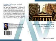Anreiz und Performance von Stock Option Plans kitap kapağı